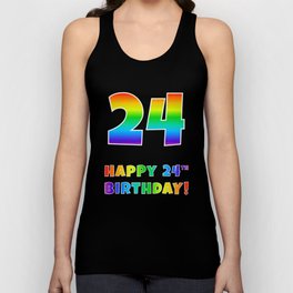 [ Thumbnail: HAPPY 24TH BIRTHDAY - Multicolored Rainbow Spectrum Gradient Tank Top ]
