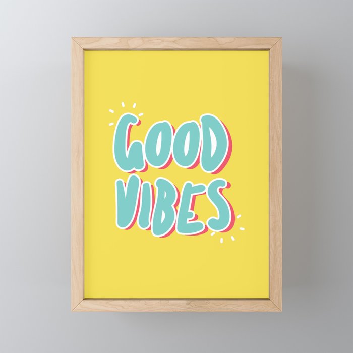 Good Vibes Framed Mini Art Print