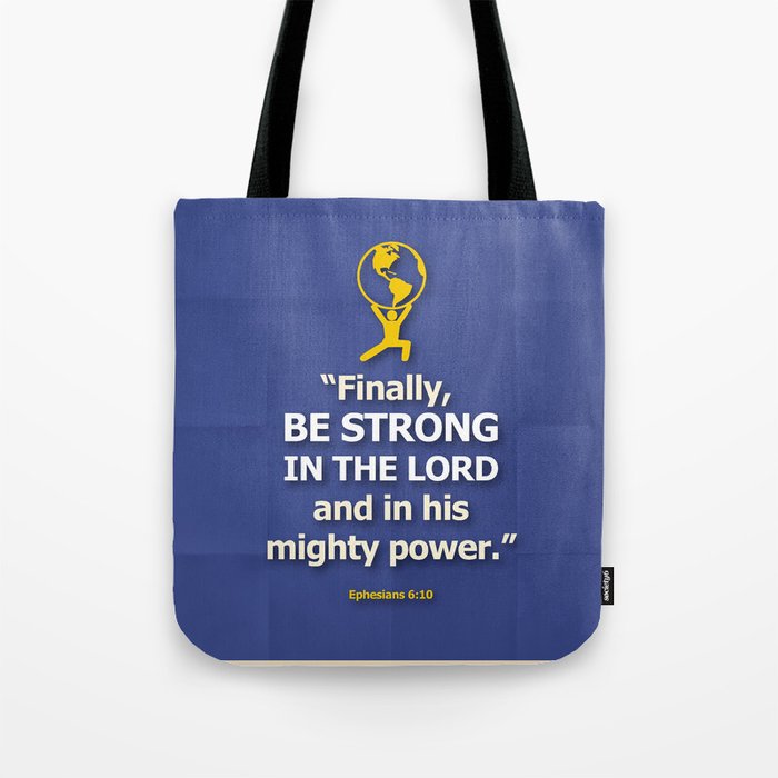 Be Strong Tote Bag By Petergross Society6 Be Strong Tote Bag