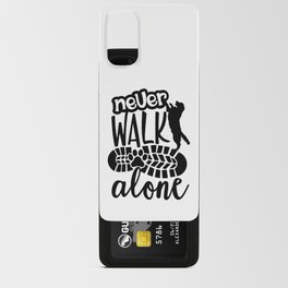 Never Walk Alone Dog Lover Quote Android Card Case