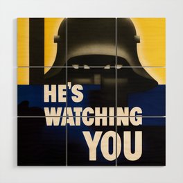 He's Watching You - WW2 Wood Wall Art