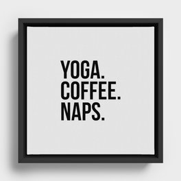Yoga Coffee Naps Framed Canvas