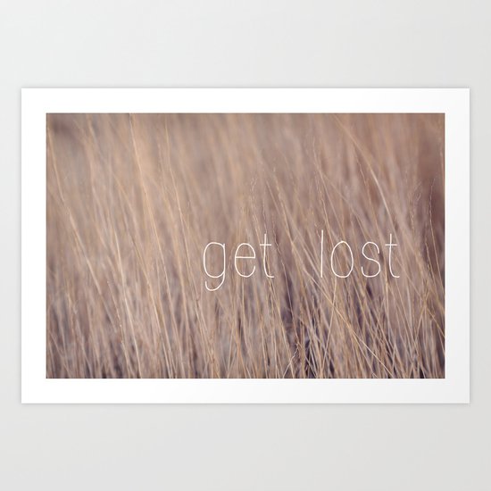 get lost Art Print