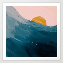 "One Wave At A Time" Art Print