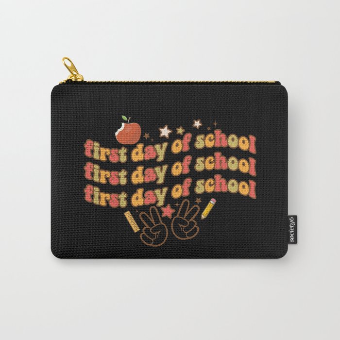 Firstday of school teaching school art Carry-All Pouch