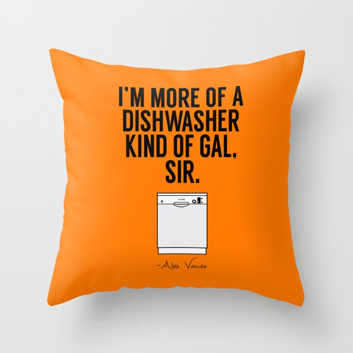 A Dishwasher Kind of Gal (3) Throw Pillow
