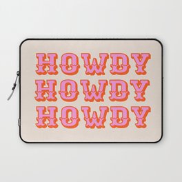 howdy howdy Laptop Sleeve