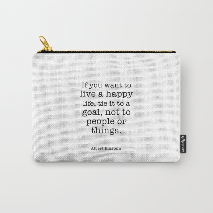 Albert Einstein Quote About Goals Carry-All Pouch