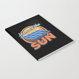 Harvest The Sun Solar Photovoltaic Sun Notebook