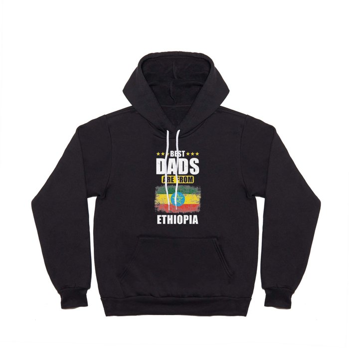 Best Dads are from Ethiopia Hoody
