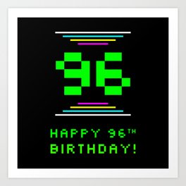 [ Thumbnail: 96th Birthday - Nerdy Geeky Pixelated 8-Bit Computing Graphics Inspired Look Art Print ]