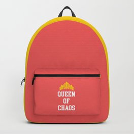 Queen Of Chaos Funny Quote Backpack