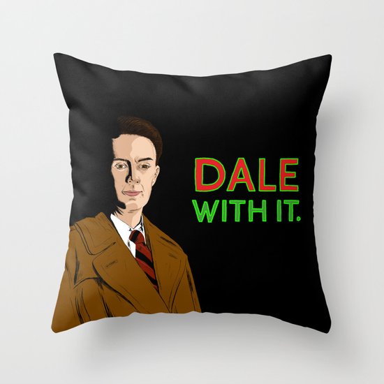 DALE WITH IT. Throw Pillow