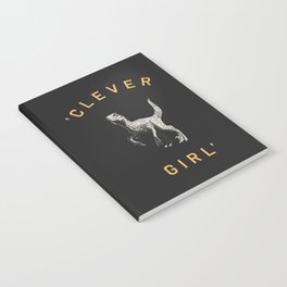Clever Girl (Dark) Notebook