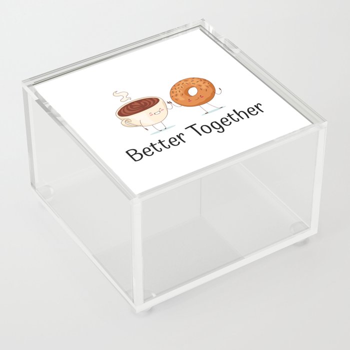Better Together Cute Coffee and Donut Acrylic Box
