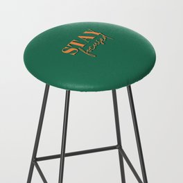 Focus, Stay focused, Empowerment, Motivational, Inspirational, Green Bar Stool