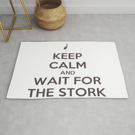 Keep Calm And Wait For The Stork Baby Delivery Rug