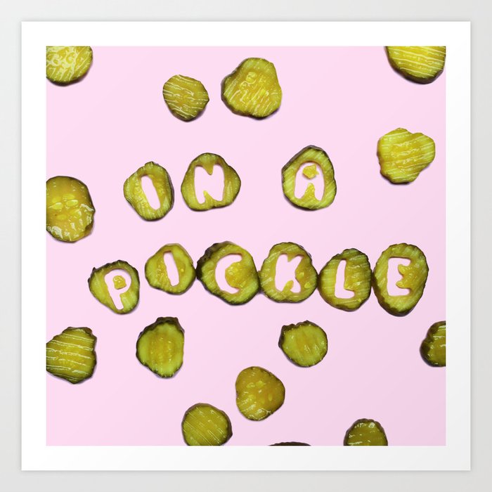 In a Pickle Art Print