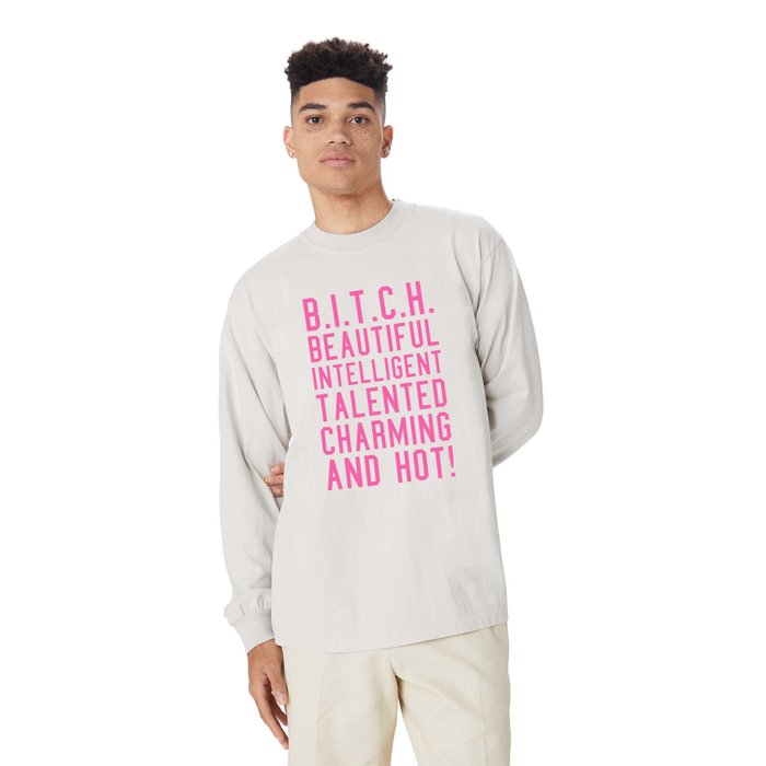 BITCH Acronym or Abbreviation (Hot Pink) Long Sleeve T Shirt by  CreativeAngel