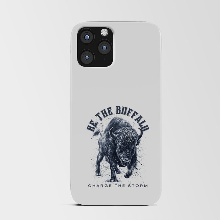 Be the Buffalo Charge the Storm Bold iPhone Card Case