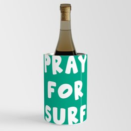 pray for Surf Wine Chiller