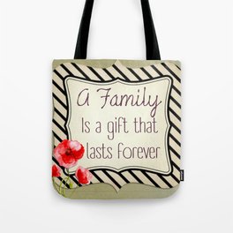 The Gift of Family Tote Bag