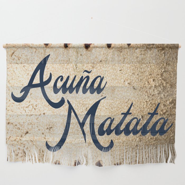 Acuna Matata Wall Hanging