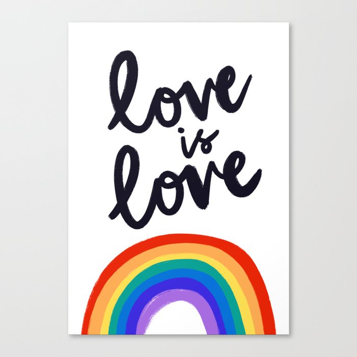 Love is Love Typography and  Rainbow  Canvas Print