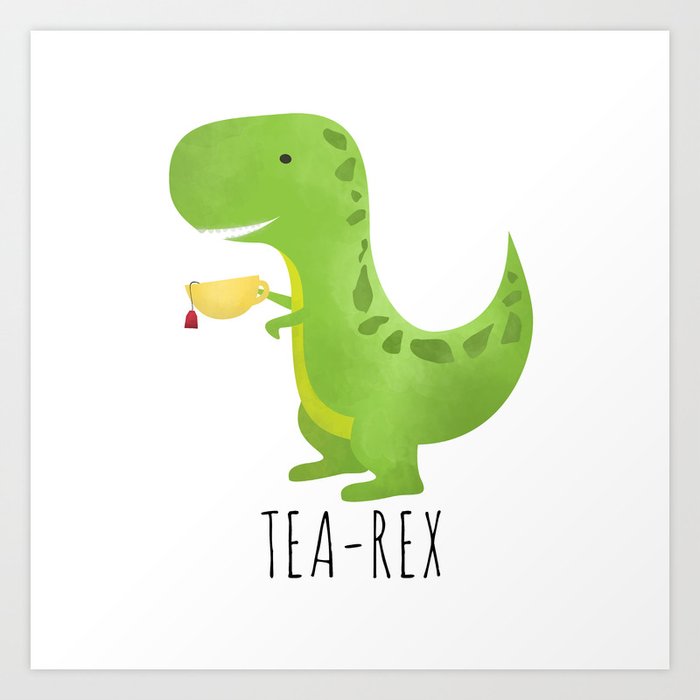 Tea-Rex Kunstdrucke | Drawing, Drawing, Comic, Cartoon, Humor, Dinosaurier, Dinosaurier, Dino, Pun, Tee