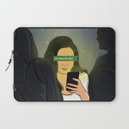 I'm here for you. Laptop Sleeve