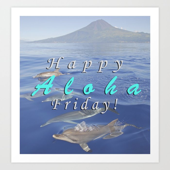 Aloha Friday Art Print
