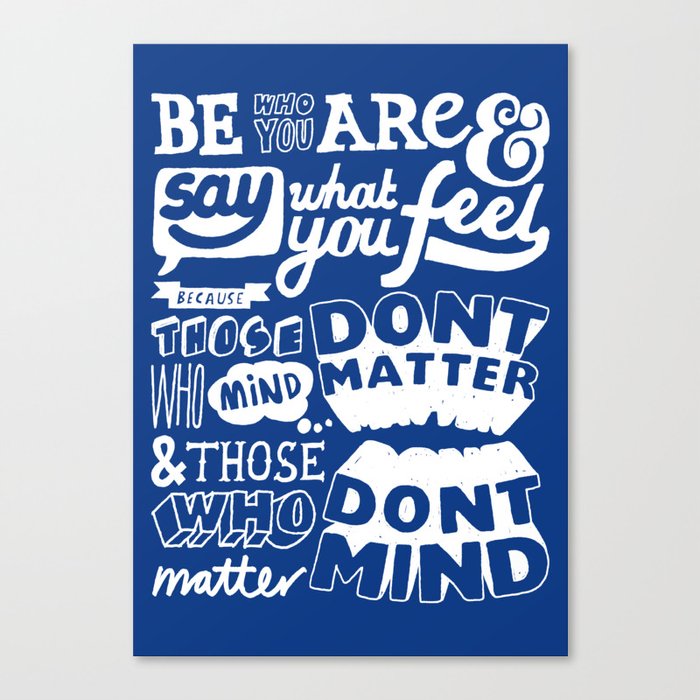 Be Who You Are - A Positive Attitude Canvas Print
