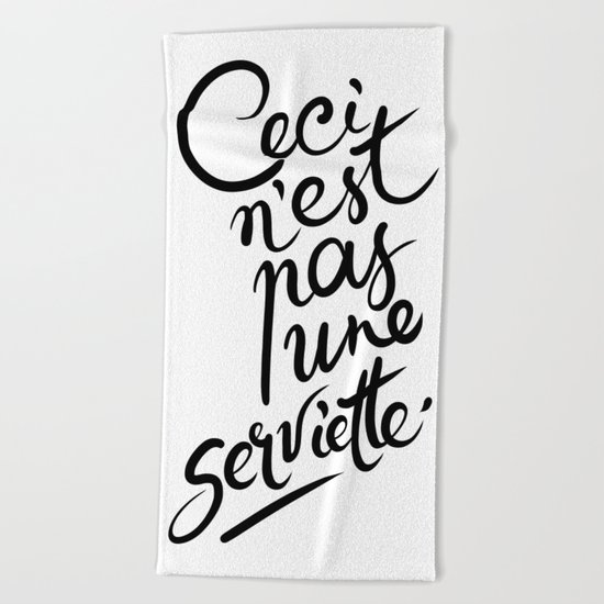 This is not art. Beach Towel
