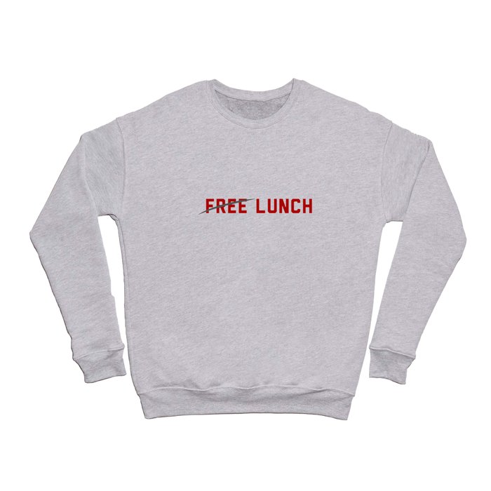FREE LUNCH 3 Crewneck Sweatshirt