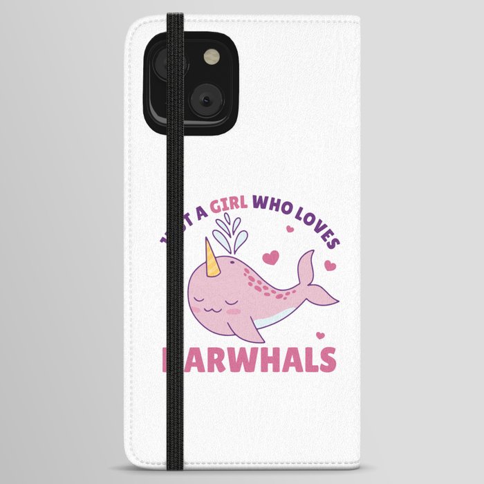 Just A Girl Who Loves Narwhals Ocean Unicorn iPhone Wallet Case