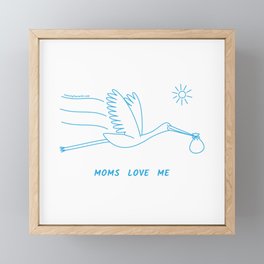 Moms Love Me Stork with Baby Framed Mini Art Print