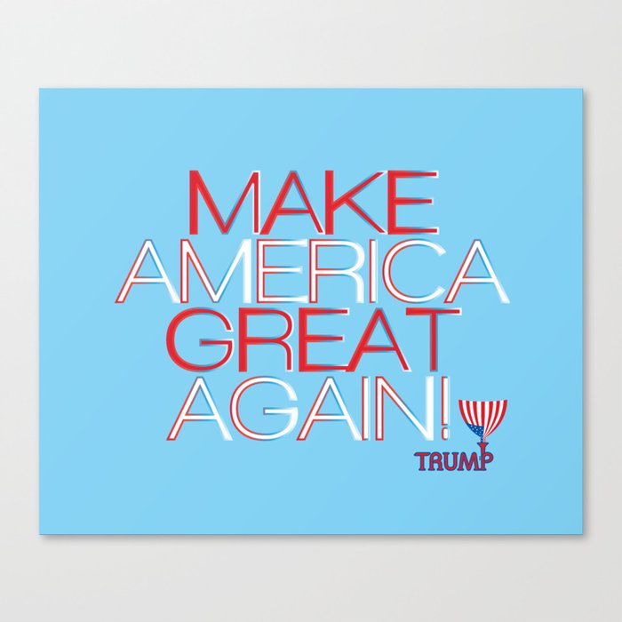 Make America Great Again w/ Trump Trumpet & Flag logo. Canvas Print