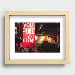 You Puke, You Clean Recessed Framed Print