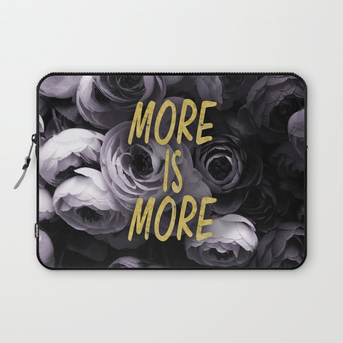 More is More Laptop Sleeve