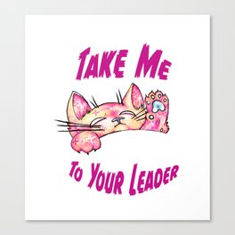 Take Me To Your Leader Alternate Canvas Print