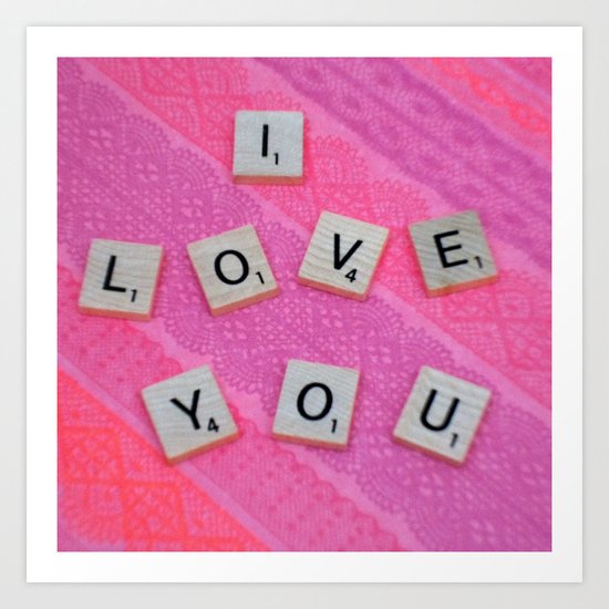 Darling I Love You In Pink Art Print