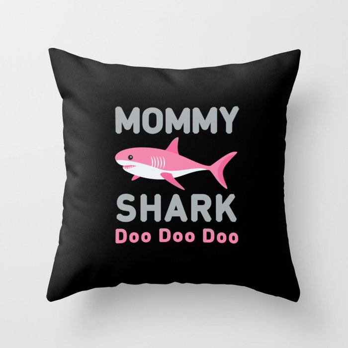 Mommy Shark Doo Doo Doo Throw Pillow