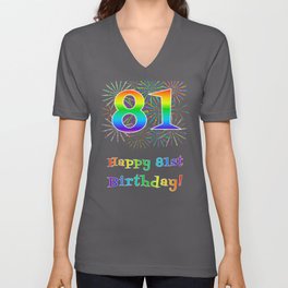[ Thumbnail: 81st Birthday - Fun Rainbow Spectrum Gradient Pattern Text, Bursting Fireworks Inspired Background V Neck T Shirt V-Neck T-Shirt ]