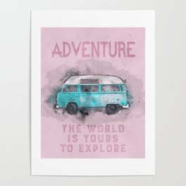 Camper Van Adventure Explore The World Poster