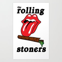 The Rolling Stoners Art Print