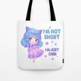 Anime Funny I'm Not Short Chibi Otaku Kawaii Gift Tote Bag