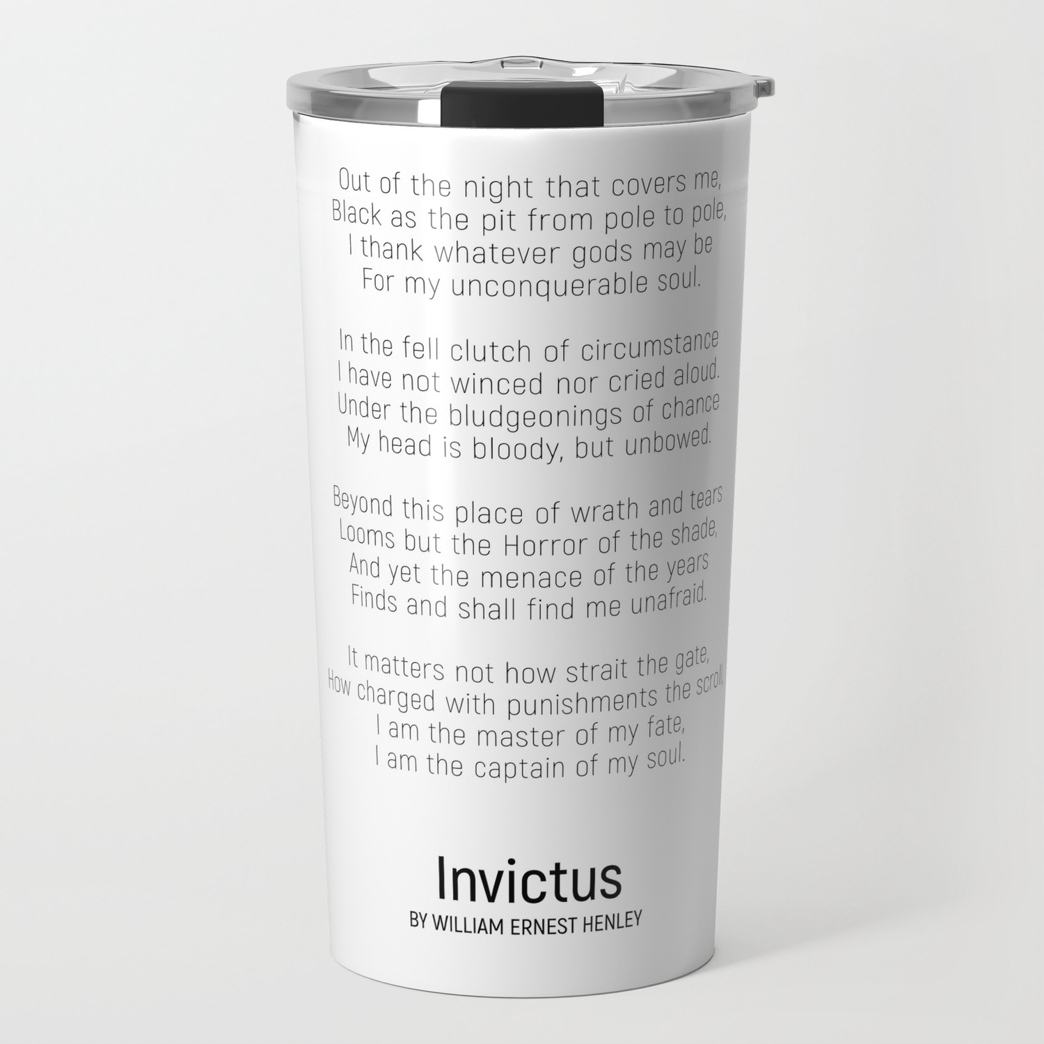 Invictus By William Ernest Henley Minimalist Poem Travel Mug By Andreaanderegg Society6
