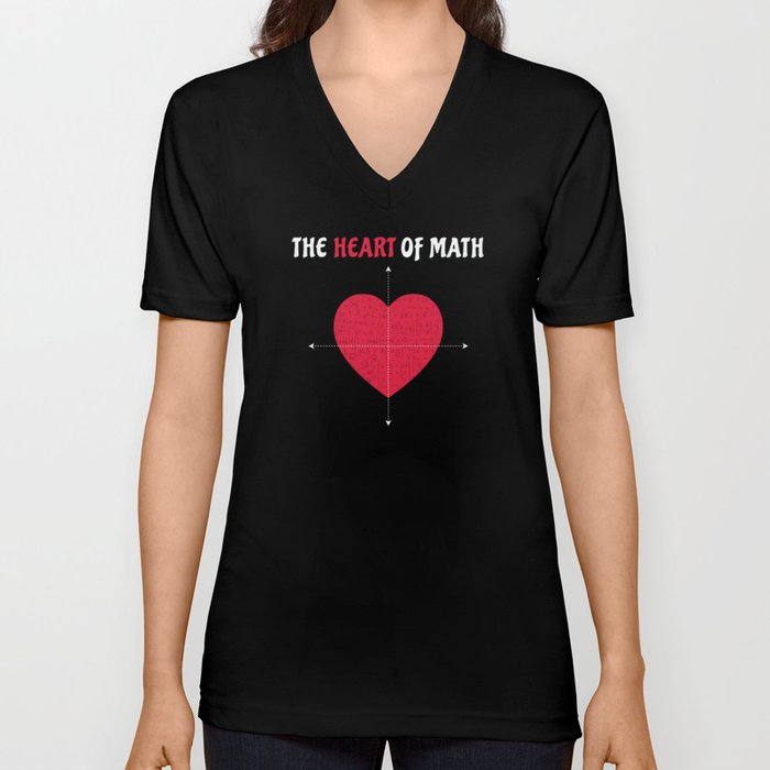 The Heart Of Math Valentine's Day Math V Neck T Shirt
