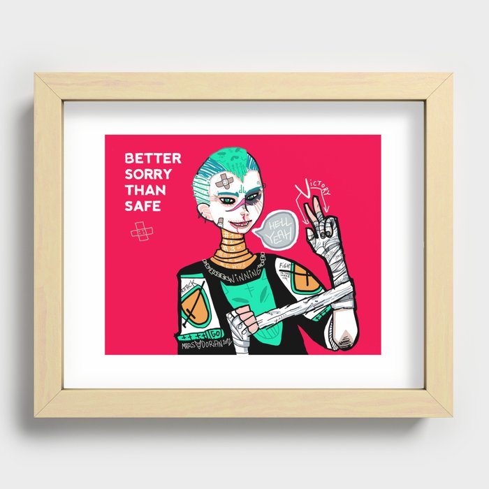 Better sorry than safe Recessed Framed Print