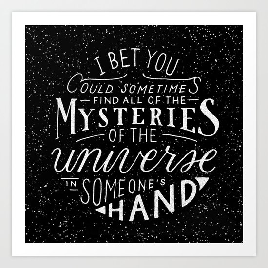 All of the Mysteries of the Universe Art Print